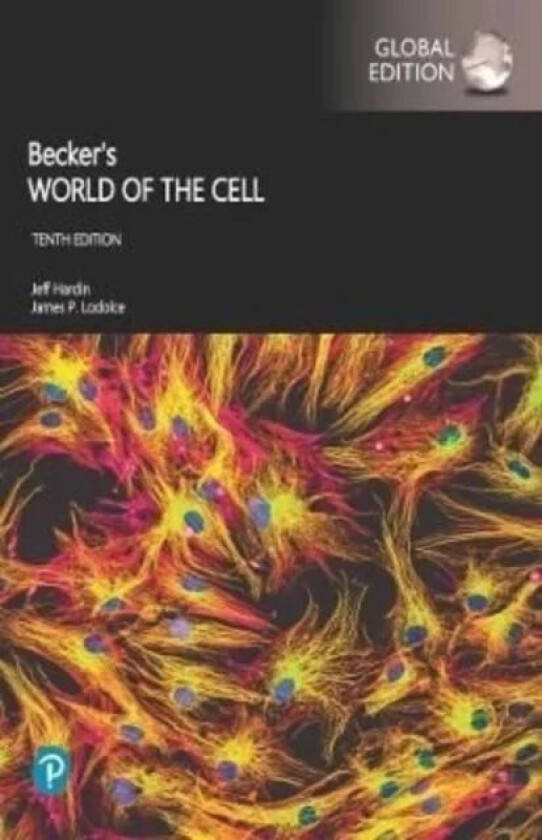 Becker's World of the Cell, Global Edition av Jeff Hardin, Gregory Bertoni, Lewis Kleinsmith
