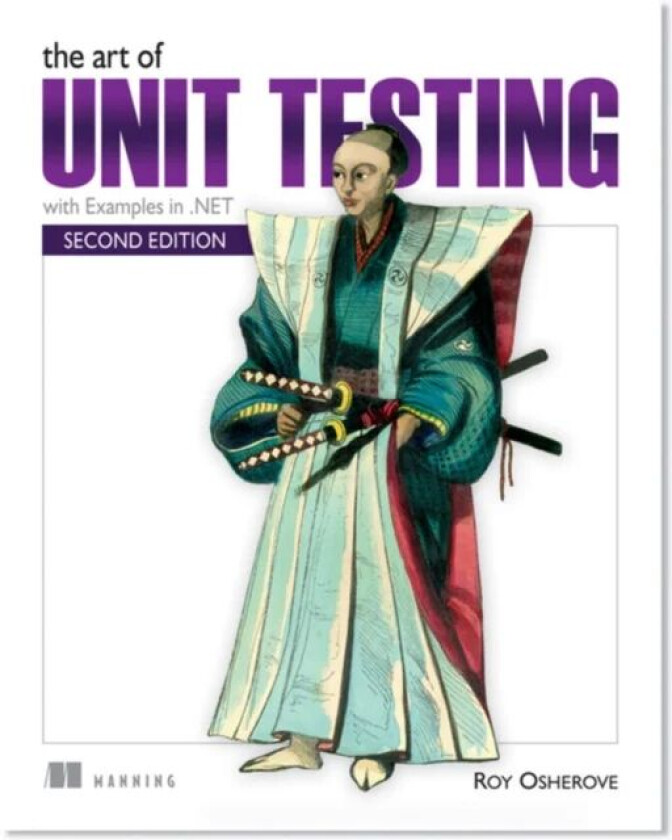 The Art of Unit Testing av Roy Osherove