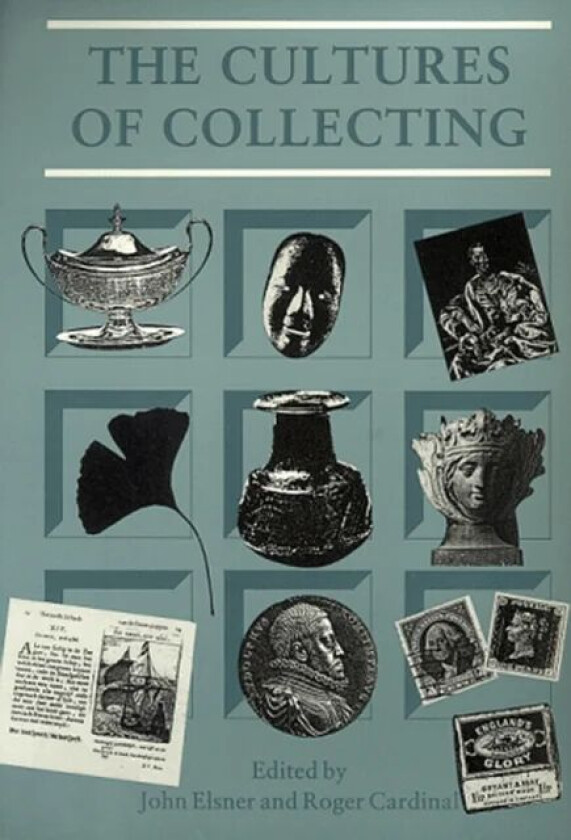 Cultures of Collecting av J Elsner