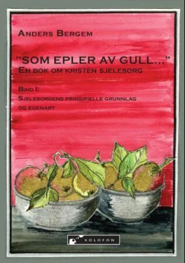 Som epler av gull av Anders Bergem