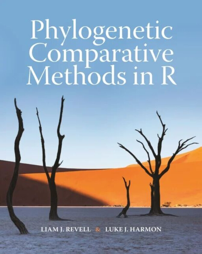 Phylogenetic Comparative Methods in R av Liam J. Revell, Luke J. Harmon