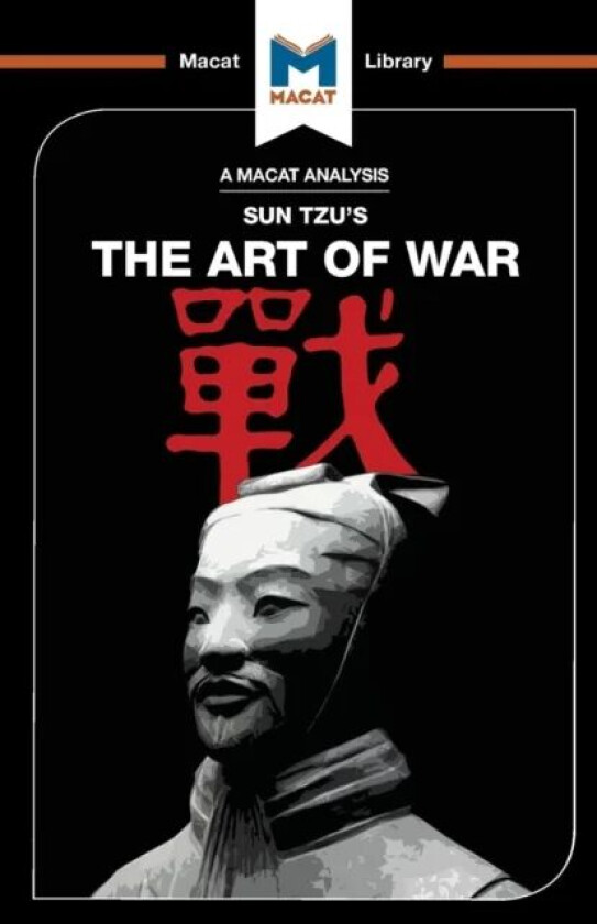 An Analysis of Sun Tzu's The Art of War av Ramon (King's College London UK) Pacheco Pardo