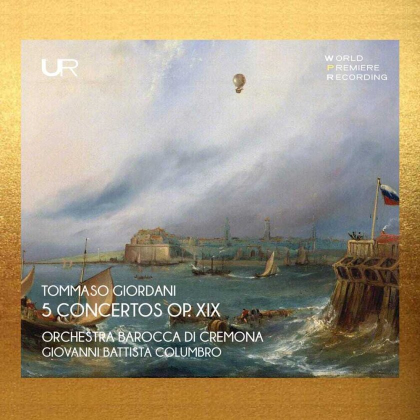 Orchestra Barocca Di Cremona, Tommaso Giordani 5 Concertos Op. Xix CD