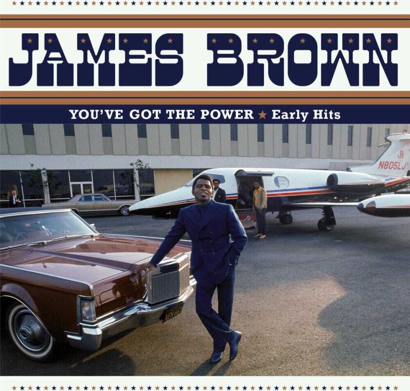 James Brown You've Got The Power: Early Hits CD