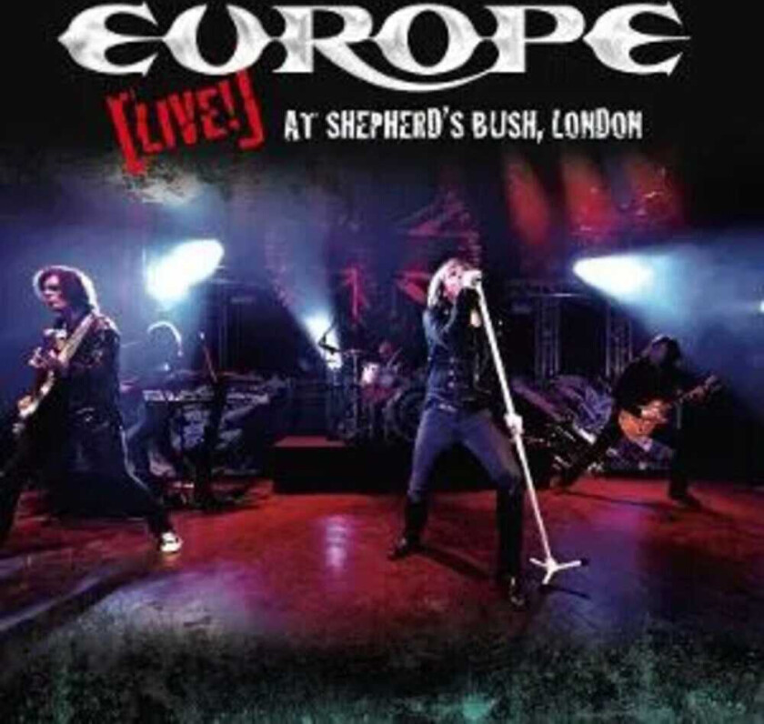 Europe Live At Shepherd's Bush London CD