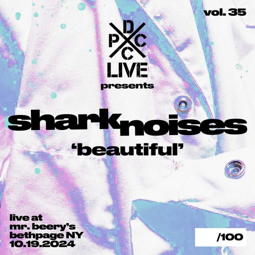 Shark Noises Dcxpc Live Vol35 Presents LP/Vinyl