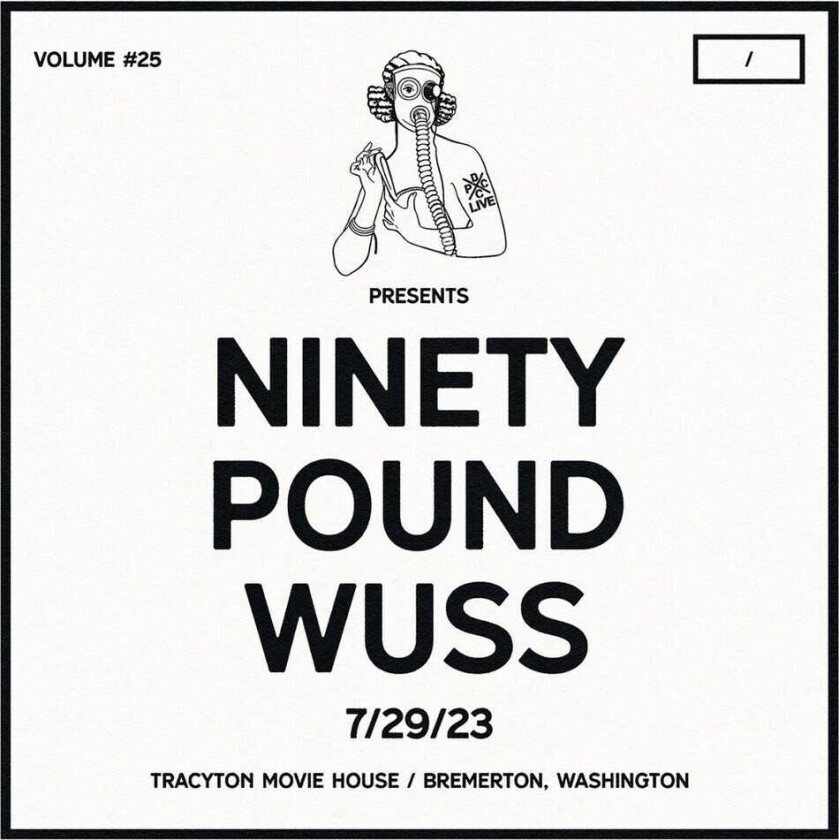 Ninety Pound Wuss Dcxpc Live Vol25 Presents LP/Vinyl