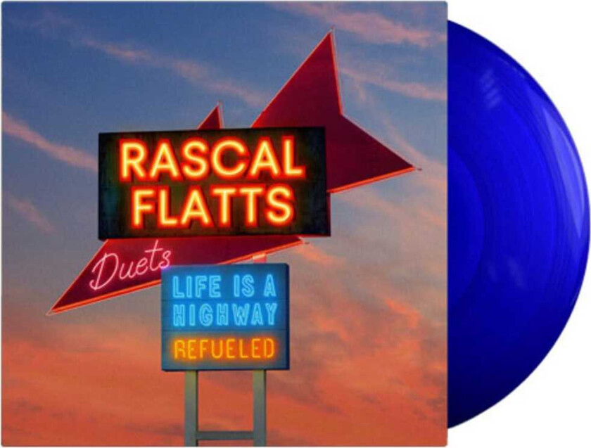 Rascal Flatts Life Is A Highway: Refueled Duets LP/Vinyl