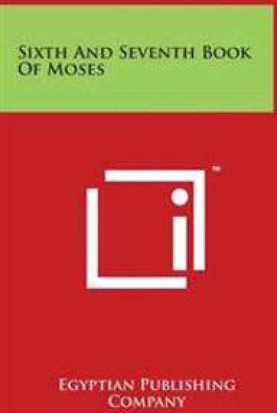 Sixth and Seventh Book of Moses