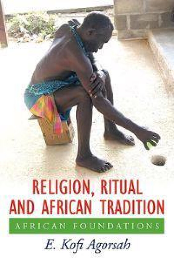 Religion, Ritual and African Tradition