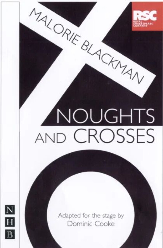 Noughts & Crosses av Malorie Blackman