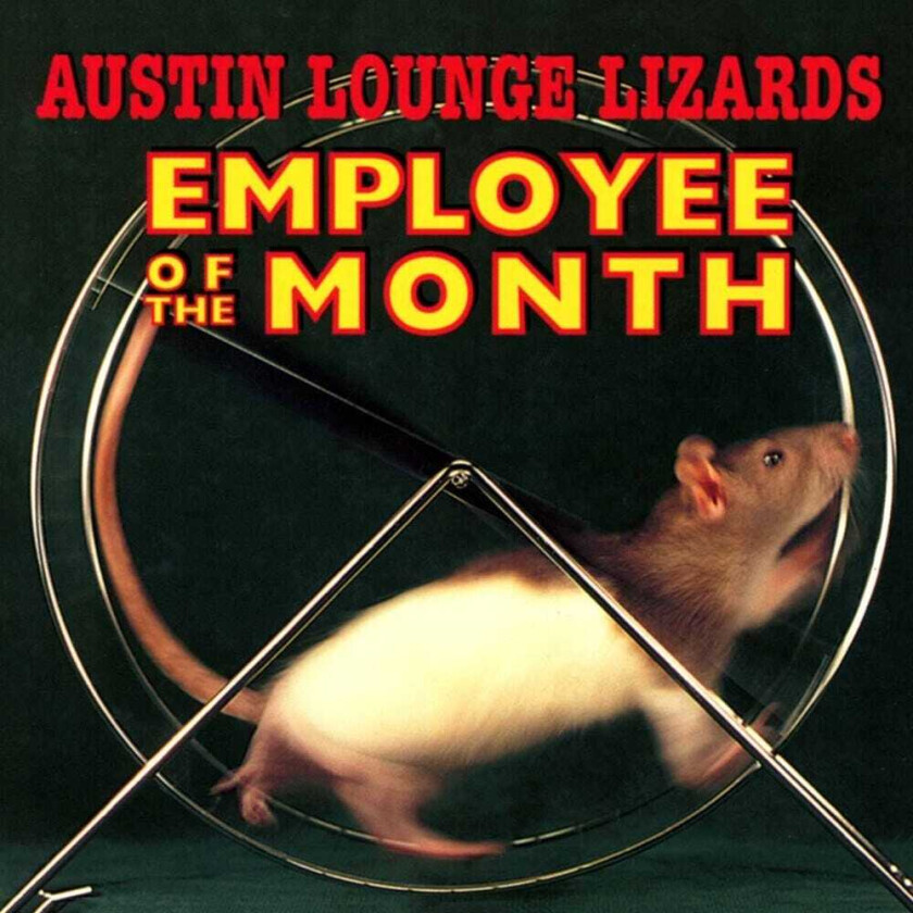 Austin Lounge Lizards Employee Of The Month CD