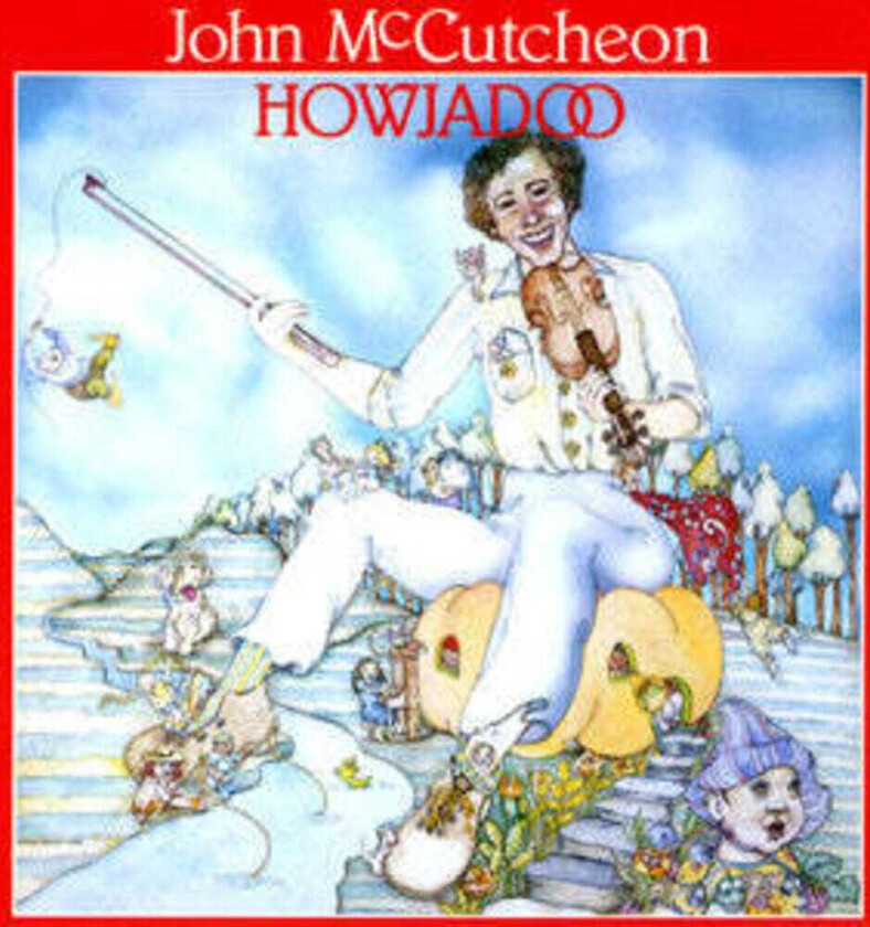 John McCutcheon Howjadoo CD