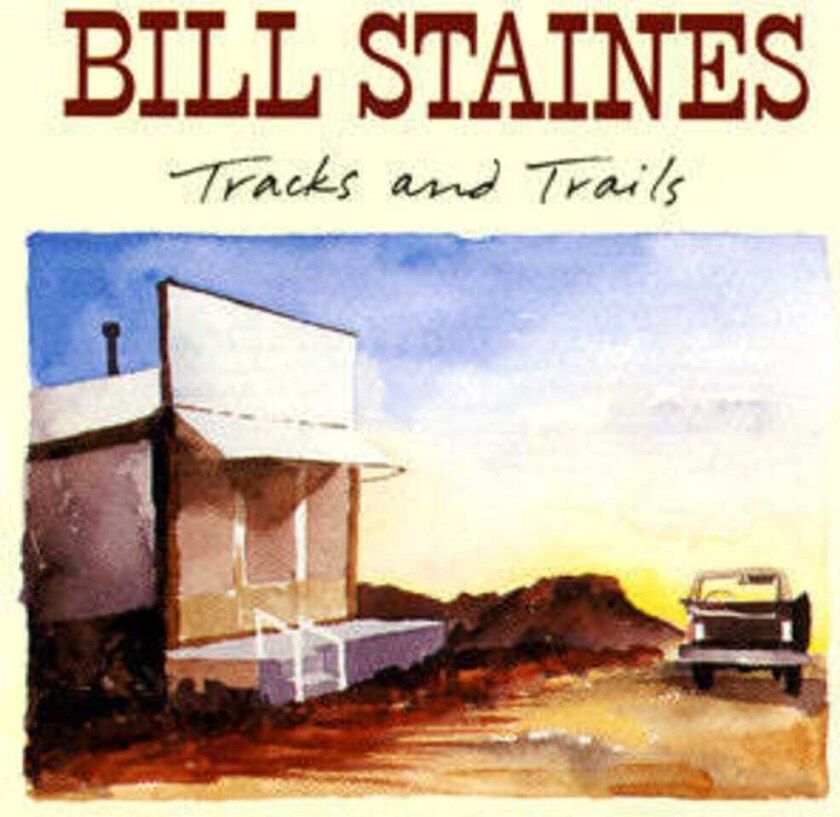 Bill Staines Tracks & Trails CD