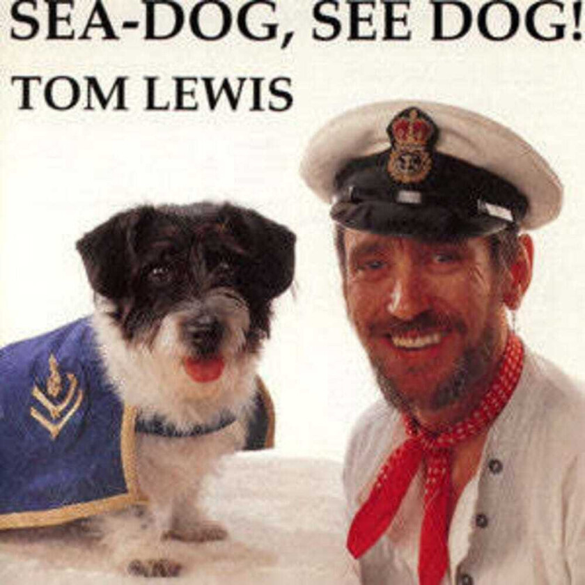 Tom Lewis Sea Dog See Dog CD