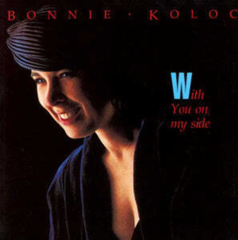 Bonnie Koloc With You On My Side CD