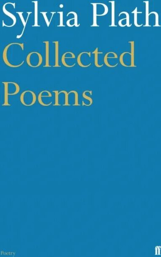 Collected Poems av Sylvia Plath