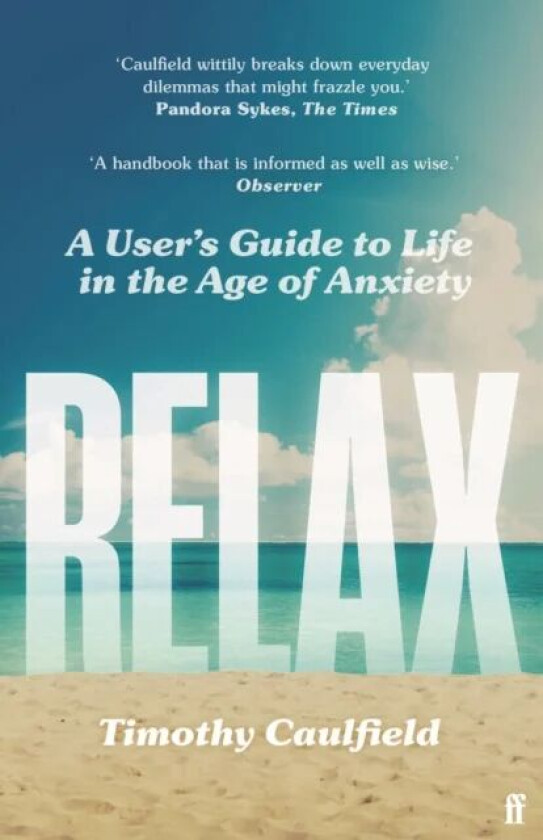Relax av Timothy Caulfield