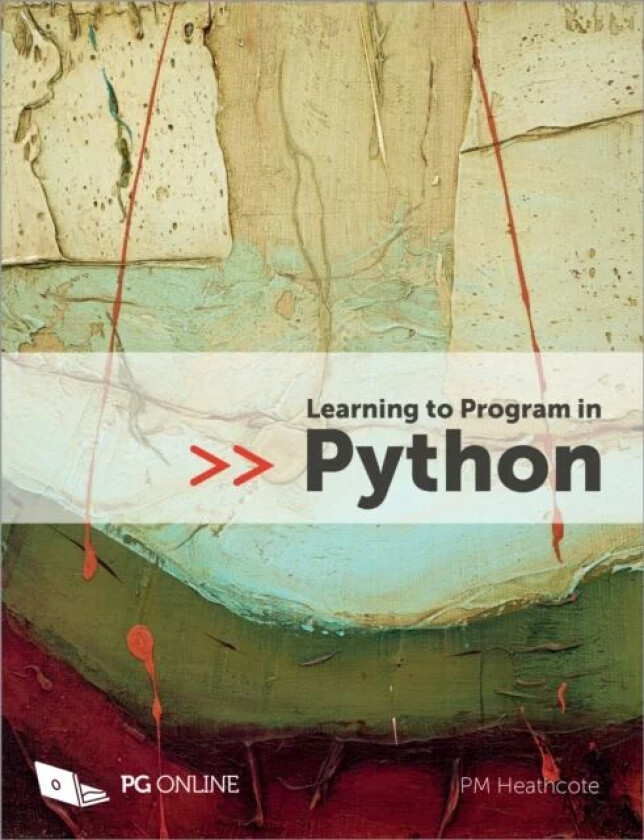 Learning to Program in Python av PM Heathcote