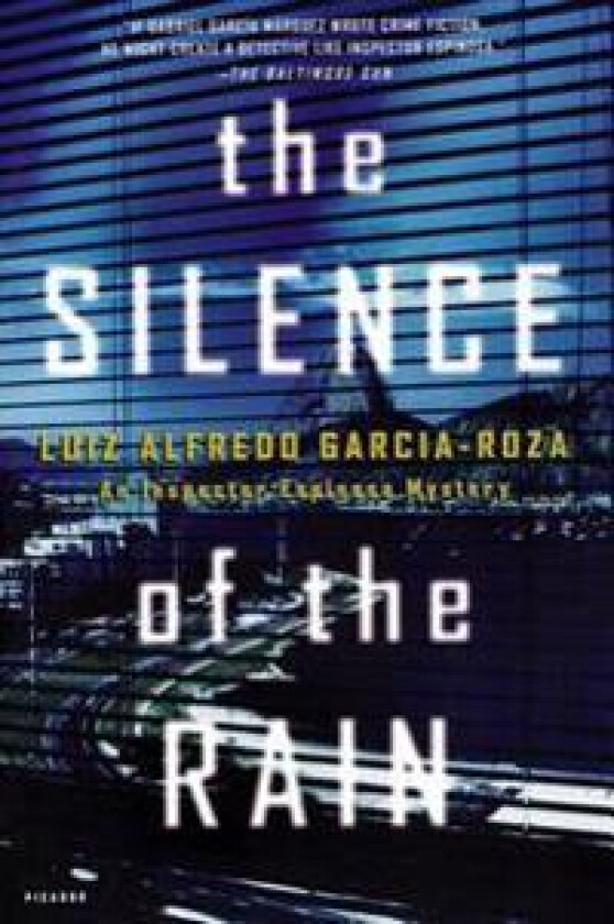 The Silence of the Rain: An Inspector Espinosa Mystery