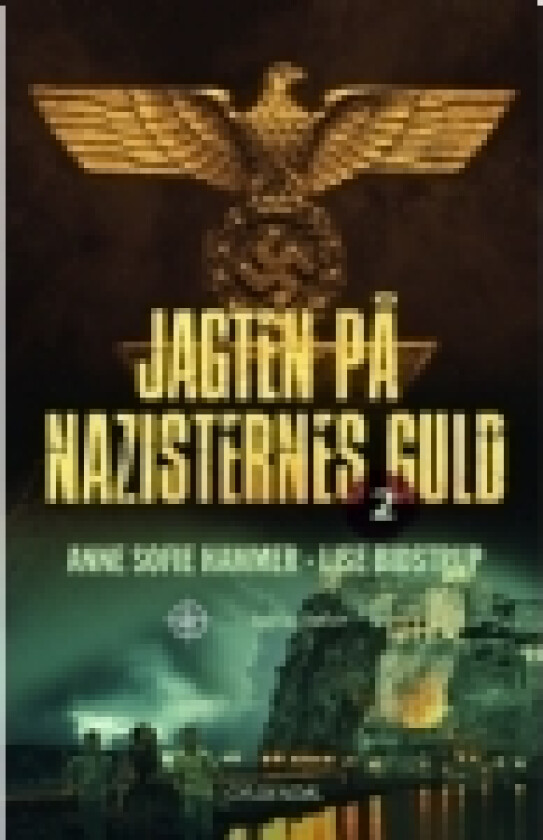 Jagten på nazisternes guld 2 | Anne Sofie Hammer Lise Bidstrup | Språk: Dansk