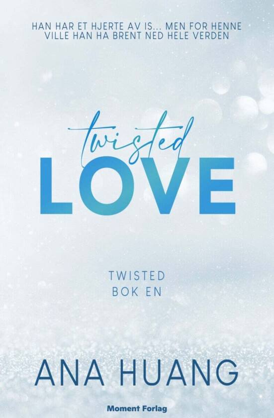 Twisted love av Ana Huang