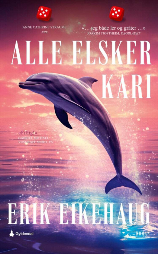 Alle elsker Kari av Erik Eikehaug