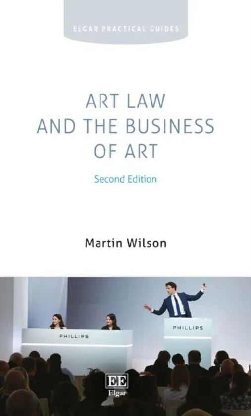 Art Law and the Business of Art av Martin Wilson