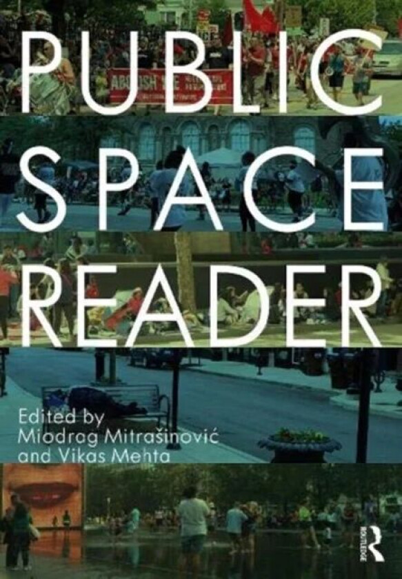 Public Space Reader av MIODRA MITRASINOVIC