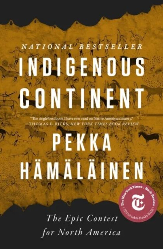 Indigenous Continent av Pekka Hamalainen
