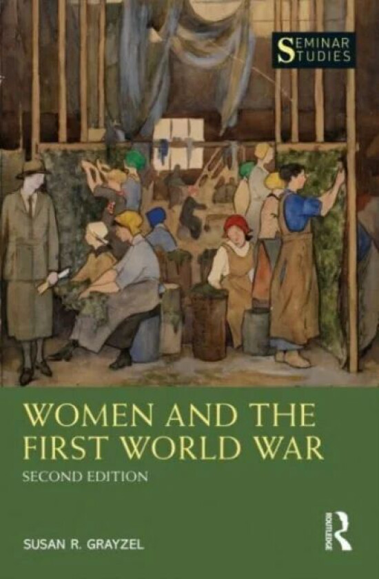 Women and the First World War av Susan Grayzel