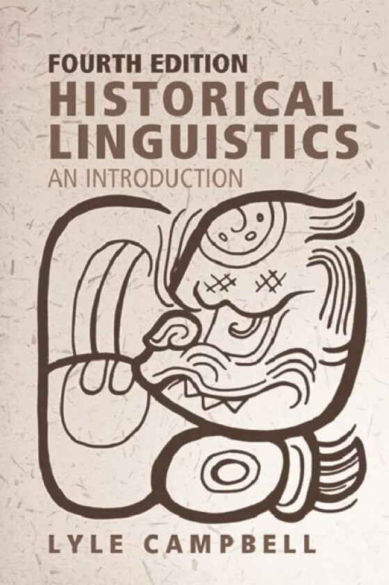 Historical Linguistics av Lyle Campbell