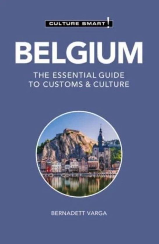 Belgium - Culture Smart! av Bernadett Varga