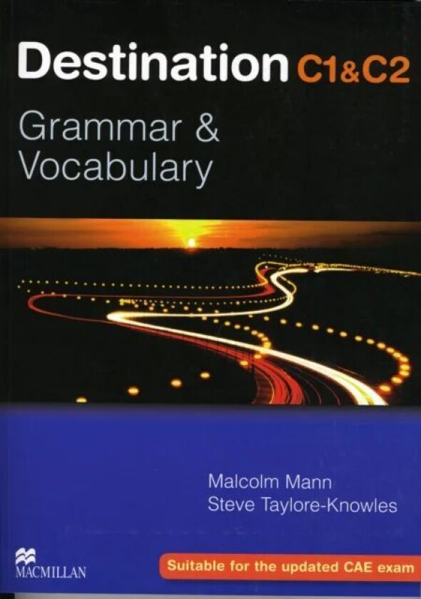 Destination C1&C2 Upper Intermediate Student Book -key av Malcolm Mann, Steve Taylore-Knowles