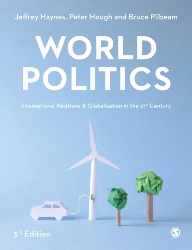 World Politics av Jeffrey Haynes, Peter Hough, Bruce Pilbeam