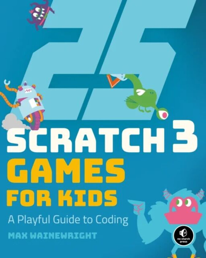 25 Scratch Games For Kids av Max Wainewright