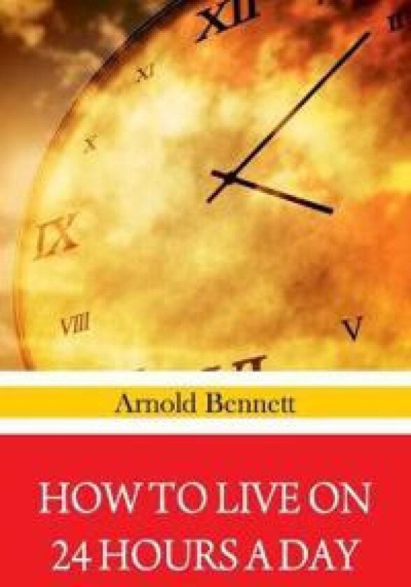 How to Live on 24 Hours a Day