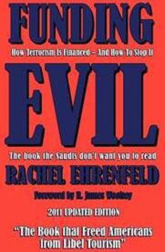 Funding Evil: How Terrorism is Financed and How to Stop it