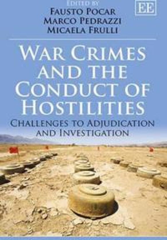 War Crimes and the Conduct of Hostilities