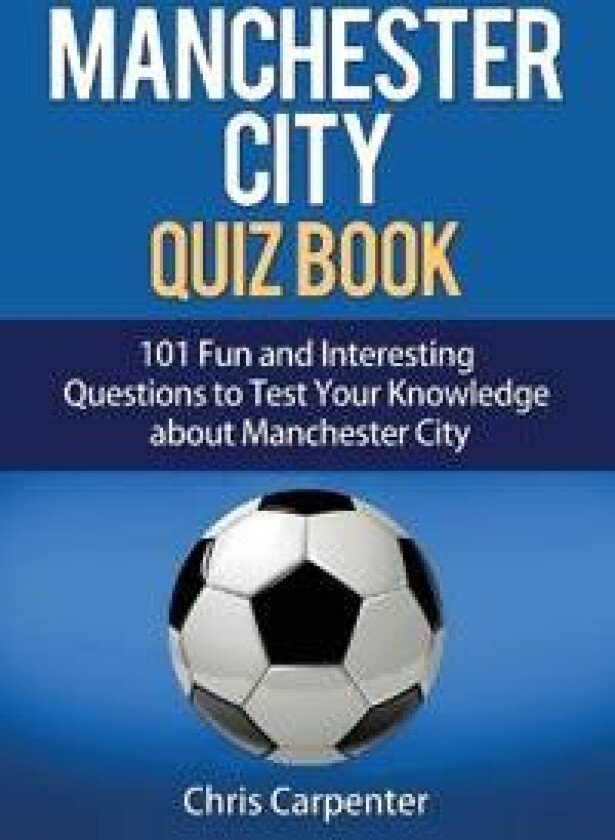 Manchester City Quiz Book