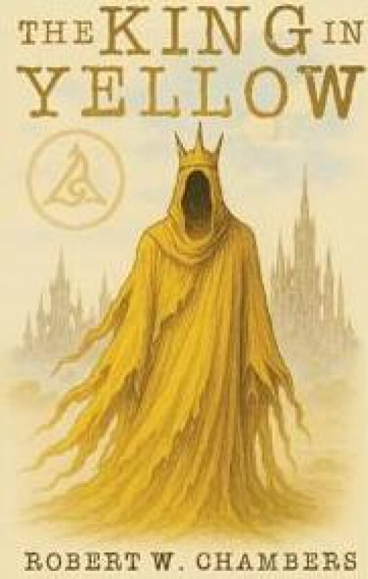 The King in Yellow Classic Edition