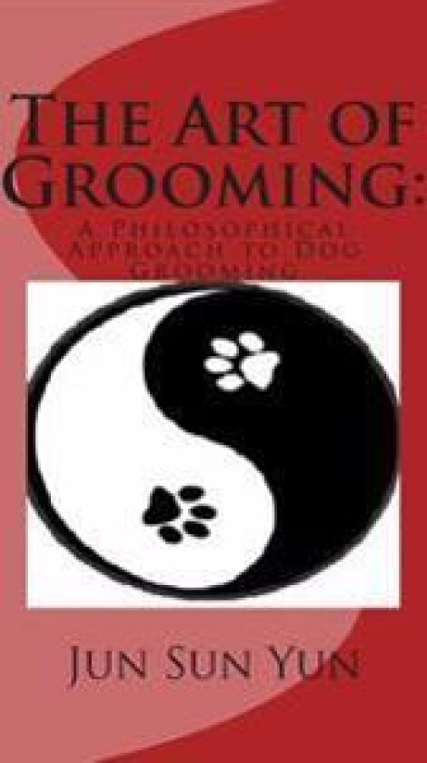 The Art of Grooming: A Philosophical Approach to Dog Grooming
