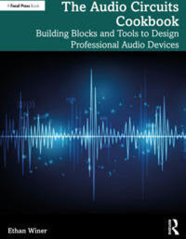 The Audio Circuits Cookbook