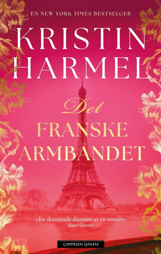 Det franske armbåndet av Kristin Harmel