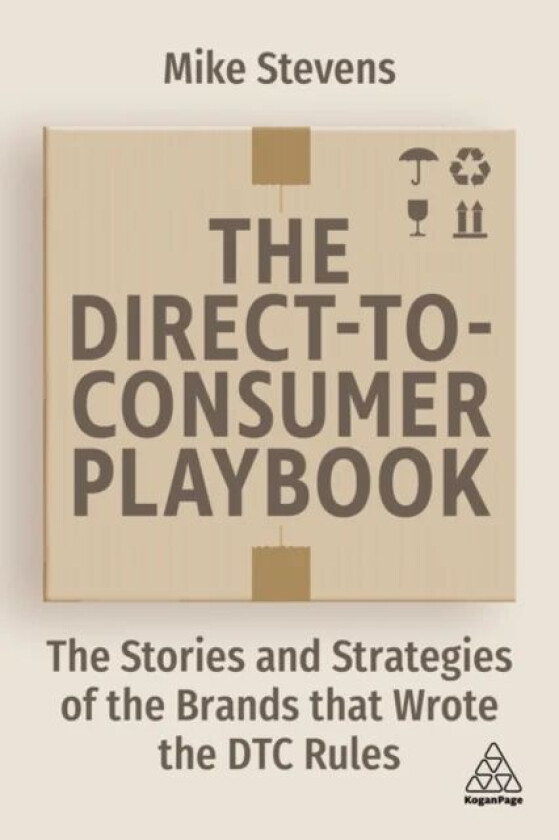 The Direct to Consumer Playbook av Mike Stevens