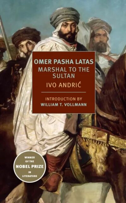 Omer Pasha Latas av Celia Hawkesworth, Ivo Andric