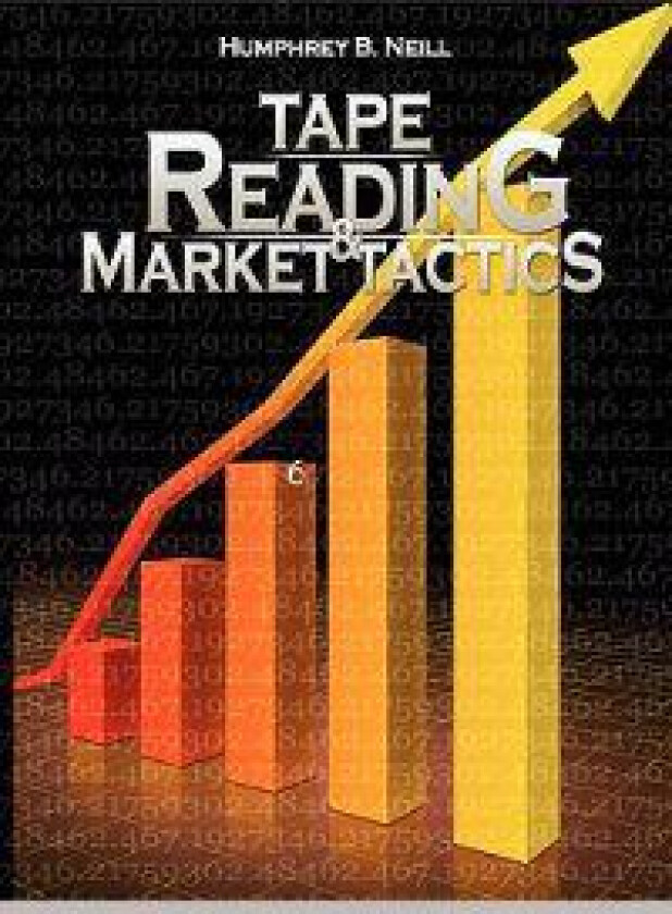 Tape Reading & Market Tactics