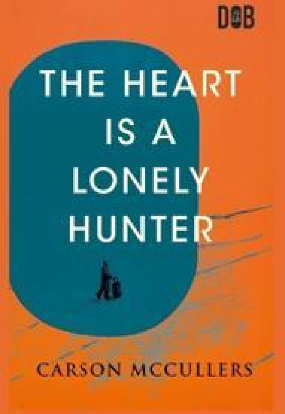 The Heart is a Lonely Hunter