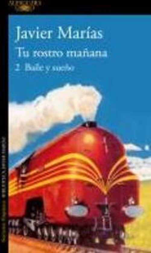 Tu rostro mañana. 2 Baile y sueño