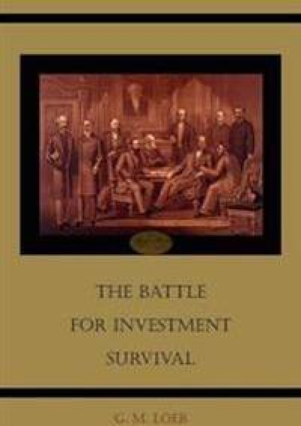 The Battle for Investment Survival